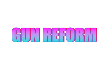 Gun Reform