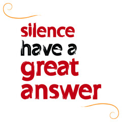 silence have a great answer, quote with white background