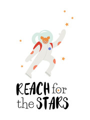 Reach for the stars poster with girl astronaut, hand written text lettering with flat style vector illustration