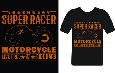 legendary super racer motorcycle live free ride hard...T-shirt design template