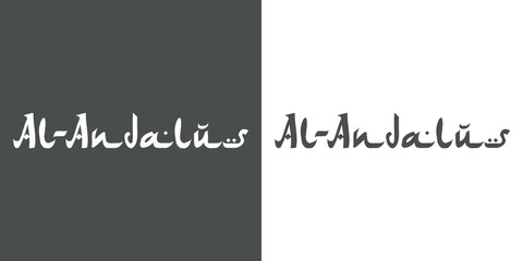 Destino de vacaciones. Banner con texto manuscrito Al-Andalus con letras estilo árabe en fondo gris y fondo blanco