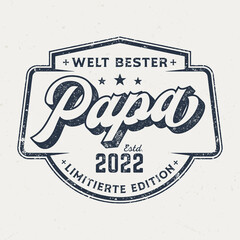 Obraz premium Welt bester Papa - T-Shirt Design für Textildruck, Used-Look