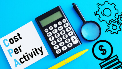 Cost Per Activity CPA is shown using the text - obrazy, fototapety, plakaty