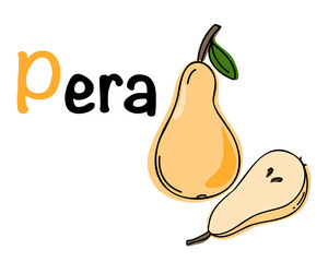 Portuguese alphabet with a picture of a pear. Translation from Portuguese: pear. Vector doodle hand drawn illustration