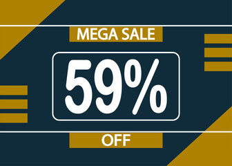 Mega sale 59% off sign. 59% percent discount for product promotion.