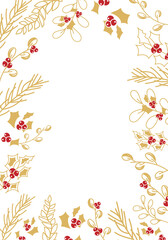Vector. Merry Christmas and Happy New Year floral background, copy space for your text. Rustic vertical frame template for Christmas cards, wedding invitations, party invitation. Hand-drawn sketch.