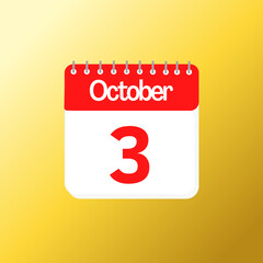 Day 3 of October  month with red calendar design and yellow background with 3d shadow