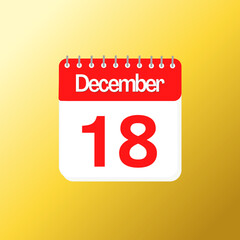 Day 18 of December month with red calendar design and yellow background with 3d shadow