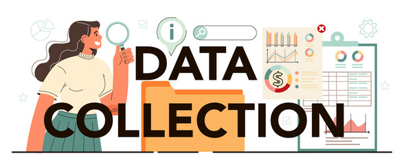 Data collection typographic header. Statistician processing information.