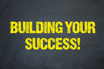 Building your Success!