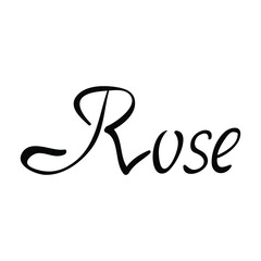 Vector handwriting lettering isolated on white background - Rose