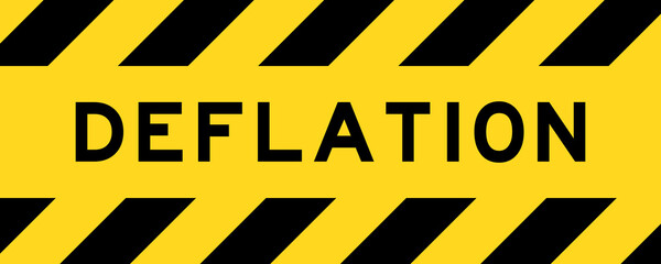 Yellow and black color with line striped label banner with word deflation
