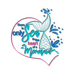 Obraz premium Mermaid card with hand drawn sea elements and lettering. Inspirational quote about the sea. Mythical