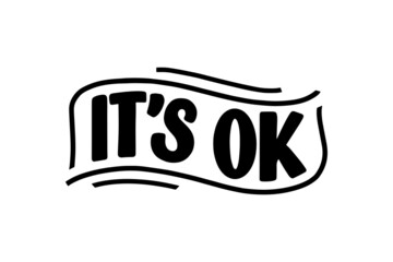 Hand drawn motivation lettering phrase in modern calligraphy style. Inspiration slogan for print and poster design. Vector illustration