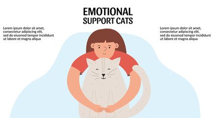 The concept of emotional support cats. Positive Mental Therapy. Girl hugging a cat. Template, banner. Vector illustration