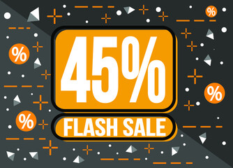 Flash sale 45%. 45% discount in orange. Sale banner with discount coupon for promotions.