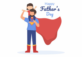 Happy Fathers Day Cartoon Illustration with Image of Dad Wearing Superhero Costume in Flat Style Design for Poster or Greeting Card