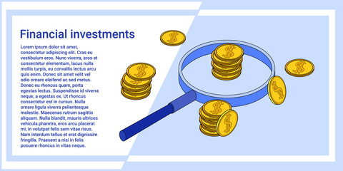 Financial investments.Magnifying glass and coins as a symbol of search and analysis of financial investments.An illustration in the style of the landing page is blue.