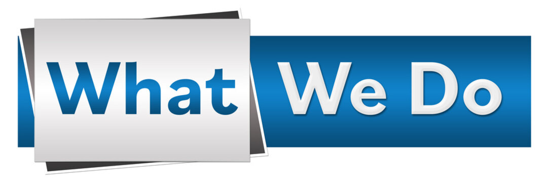 What We Do Blue Grey Horizontal 