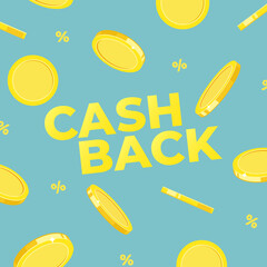 Cashback service banner. Vector illustration. Savings and money back. Cash back text with falling coins and percent signs.