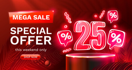 Mega sale special offer, Neon 25 off sale banner. Sign board promotion. Vector