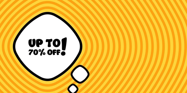 Speech bubble with up to 70 percent off text. Boom retro comic style. Pop art style. Vector line icon for Business and Advertising