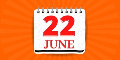 22 may, calendar with the day twenty two of the month of june in white color and background orange