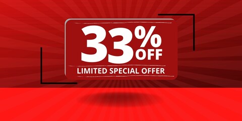 33% off limited special offer. Banner with thirty three percent discount on a red background with white square and red