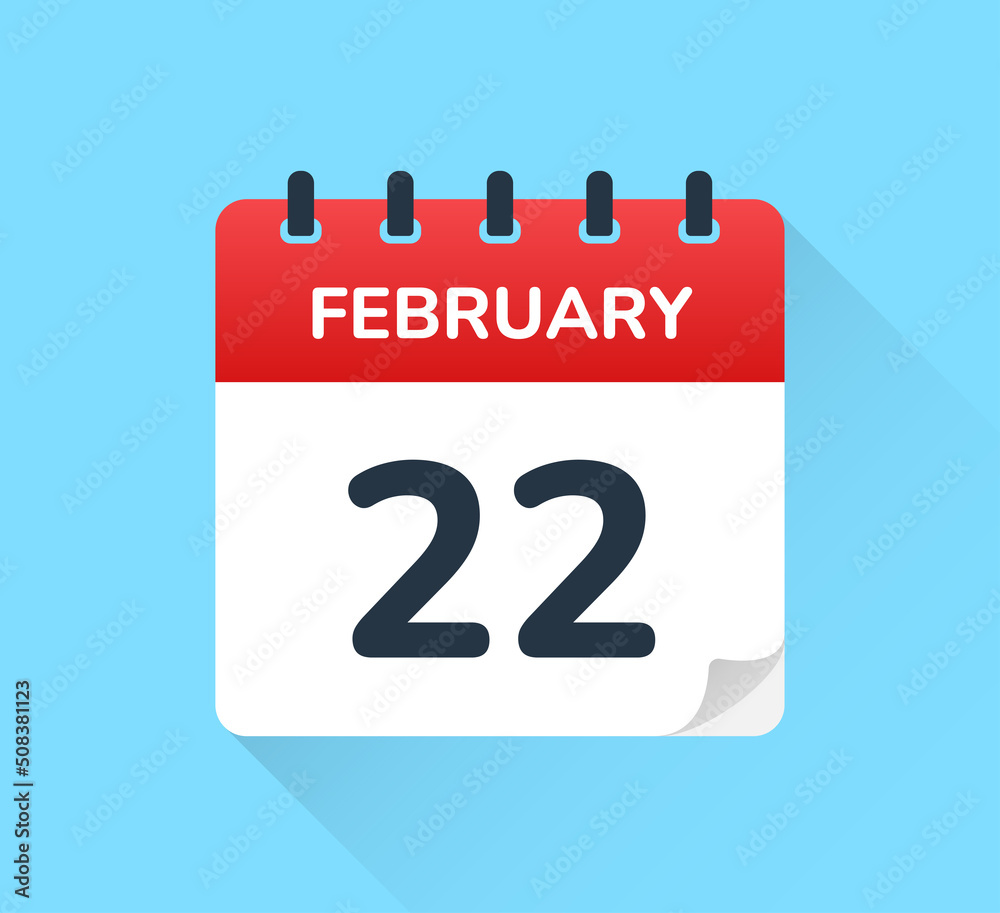 Poster February 22 date on flat design vector calendar. Schedule appointment for number twenty-two of the month