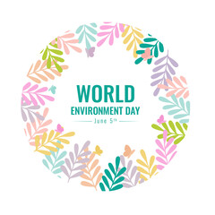world environment day - text in circle frame with colorful fern leaf and butterfly around vector design