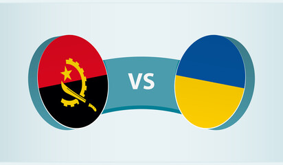 Angola versus Ukraine, team sports competition concept.