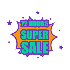 Label 72 Hours Super Sale