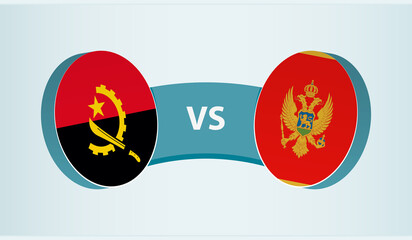 Angola versus Montenegro, team sports competition concept.