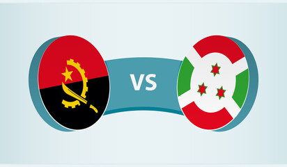 Angola versus Burundi, team sports competition concept.