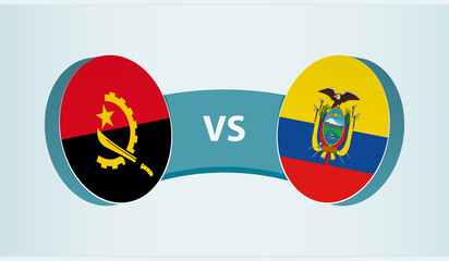 Angola versus Ecuador, team sports competition concept.