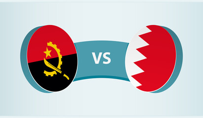 Angola versus Bahrain, team sports competition concept.