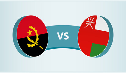 Angola versus Oman, team sports competition concept.