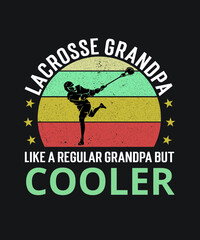 Lacrosse Grandpa Like A Regular Grandpa But Cooler SVG, Father Gifts, Father’s Day