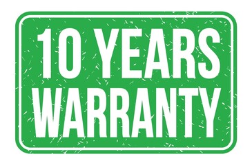 10 YEARS WARRANTY, words on green rectangle stamp sign