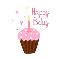 Greeting card with a Birthday cupcake with burning candle isolated on white background. Hand drawn flat vector  illustration and Happy Bday lettering.