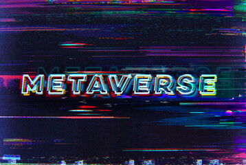 METAVERSE. Glitch art corrupted graphics typography illustration in retro style of vintage CRT TV screens and VHS tapes.