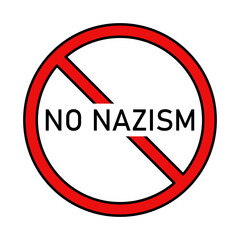 No to Nazism vector icon. No to Nazism in red prohibition sign. Icon against Nazism and Nazi regime.