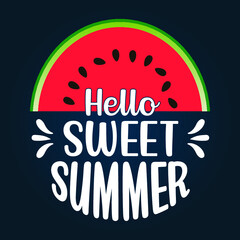 Hello sweet summer t shirt design, Summer watermelon, Summer quotes t shirt
