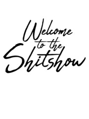 Fototapeta na wymiar Welcome Shitshow Logo 
