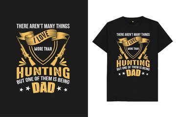 Hunting T-Shirt Vector for Happy Fathers Day