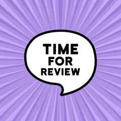Speech bubble with Time for review text. Boom retro comic style. Pop art style. Vector line icon for Business and Advertising