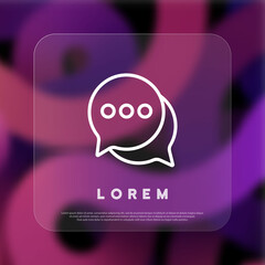 Chat icon. New message. Conversation. Glassmorphism style. Vector line icon for Business and Advertising