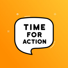 Speech bubble with Time for action text. Business concept. Boom retro comic style. Pop art style. Vector line icon for Business and Advertising