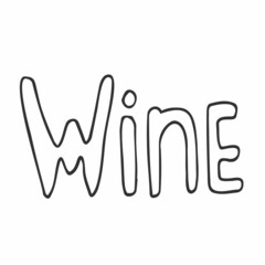 Handwritten lettering with wineglass. Banner, poster, brochure, flyer, greeting card, postcard, t-shirt print template. Isolated on white.