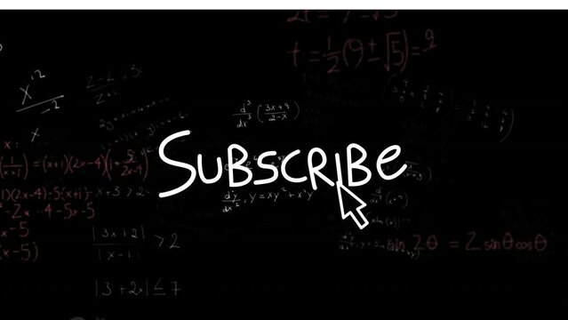 Animation of subscribe over black background with math formulas